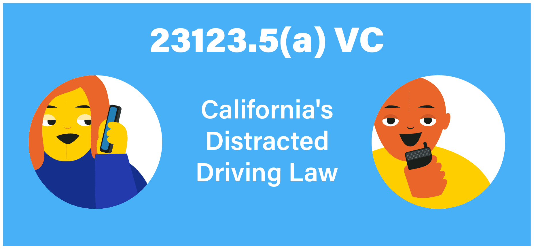 What is California Cell Phone Law