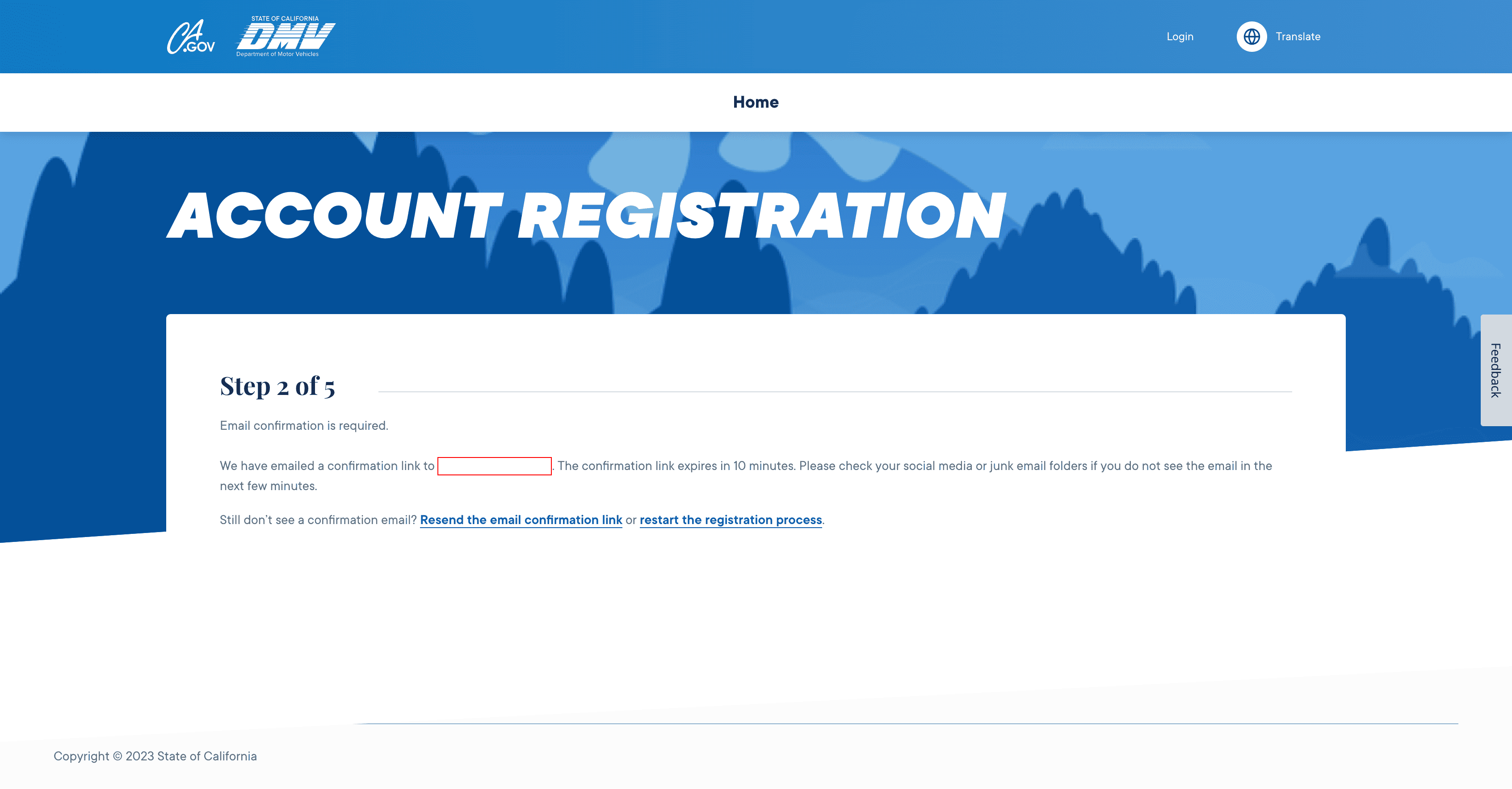 Confirm your email address by clicking the confirmation link that is emailed to you.