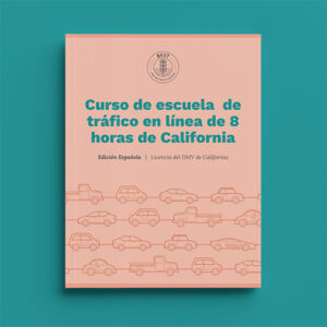 2026 Curso de escuela de tráfico en línea de 8 horas de California eBook